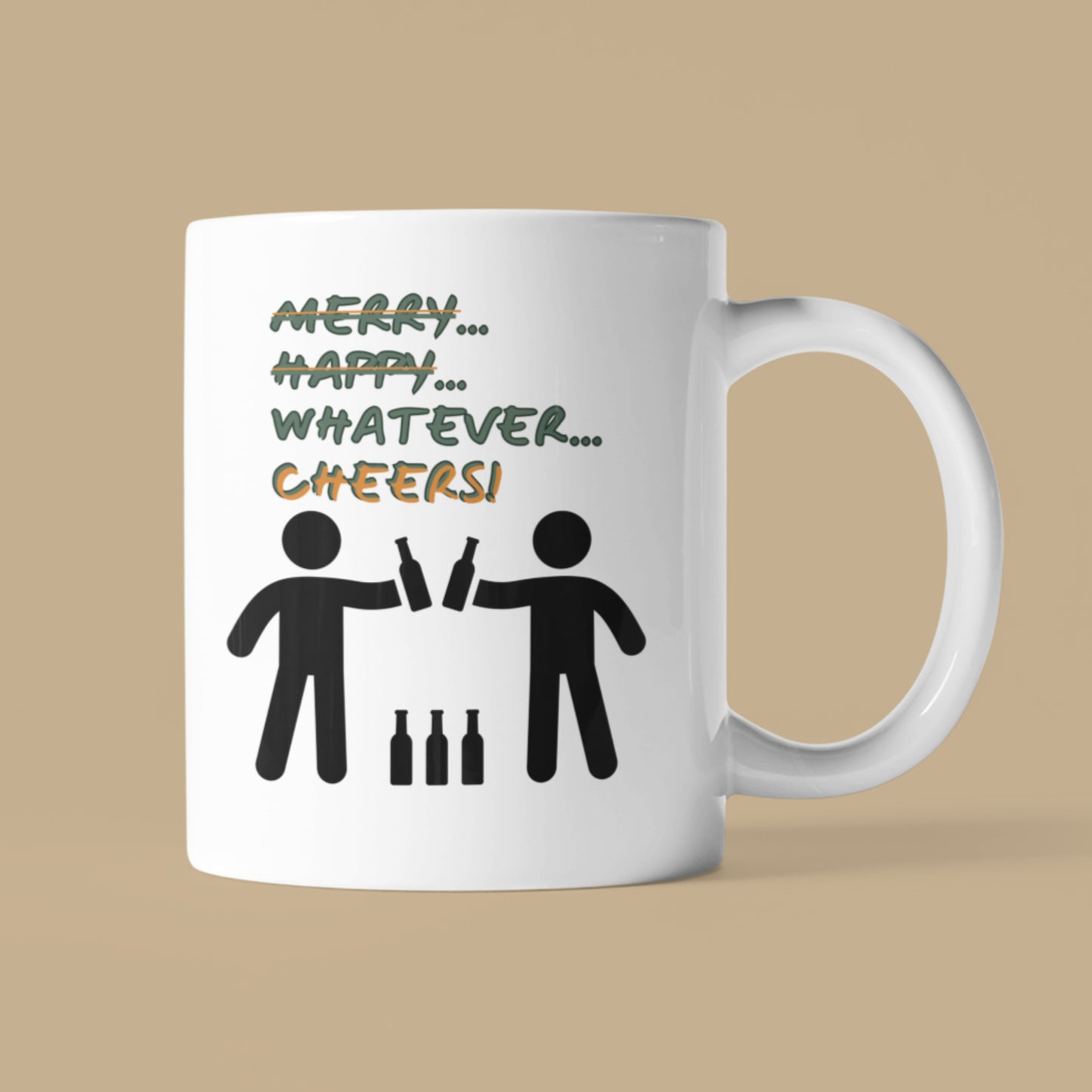 Mug - Merry Happy Whatever Cheers | Funny Sarcastic Quote